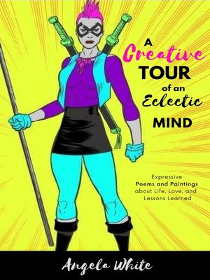 cover image of A Creative Tour of an Eclectic Mind